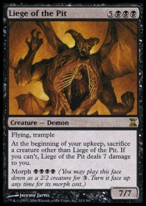 Liege of the Pit - Time Spiral (Rare) [TSP-113]