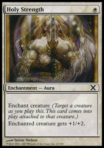 Holy Strength - Tenth Edition (Common) [10E-22]