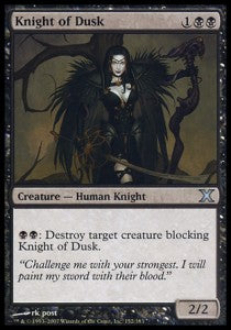 Knight of Dusk - Tenth Edition (Uncommon) [10E-152]