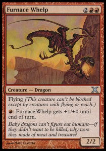 Furnace Whelp - Tenth Edition (Uncommon) [10E-205]