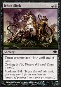 Ichor Slick - Duel Decks: Garruk vs. Liliana (Common) [DDD-51]