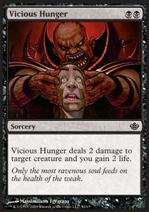 Vicious Hunger - Duel Decks: Garruk vs. Liliana (Common) [DDD-50]