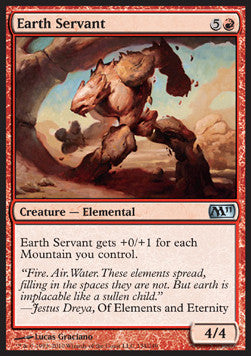 Earth Servant - Magic 2011 (Uncommon) [M11-134]