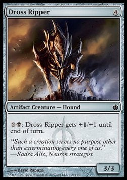 Dross Ripper - Mirrodin Besieged (Common) [MBS-106]