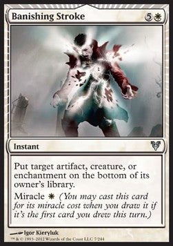 Banishing Stroke - Avacyn Restored (Uncommon) [AVR-7]