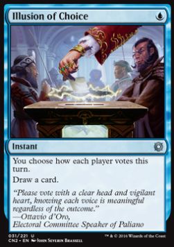 Illusion of Choice - Conspiracy: Take the Crown (Uncommon) [CN2-31]