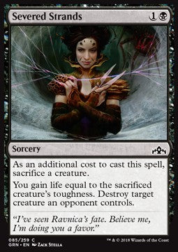 Severed Strands - Guilds of Ravnica (Common) [GRN-85]