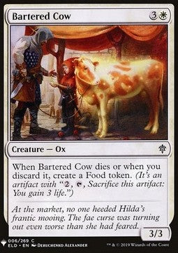 Bartered Cow - Mystery Booster (Common) [MYS-6]