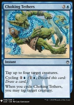 Choking Tethers - Mystery Booster (Common) [MYS-48]