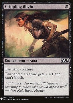 Crippling Blight - Mystery Booster (Common) [MYS-92]