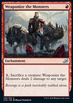 Weaponize the Monsters - Ikoria: Lair of Behemoths (Uncommon) [IKO-140]