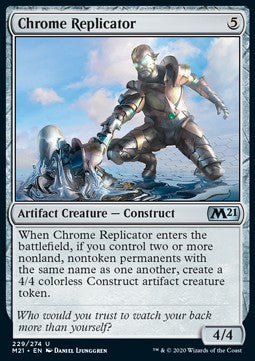 Chrome Replicator - Core 2021 (Uncommon) [M21-229]