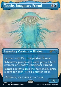 Toothy, Imaginary Friend - Secret Lair Drop Series: August Superdrop 2022 (Rare) [SLDAUS-1049]