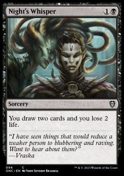 Night's Whisper - Commander: Phyrexia: All Will Be One (Common) [ONC-94]