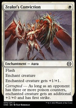 Zealot's Conviction - Phyrexia: All Will Be One (Common) [ONE-39]