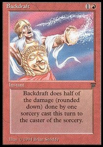 Backdraft - Legends (Uncommon)