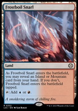 Frostboil Snarl - Commander: The Lost Caverns of Ixalan (Rare) [LCC-332]